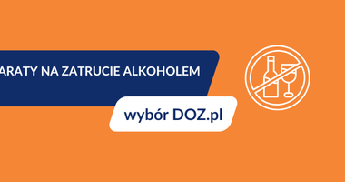 preparaty na zatrucie alkoholem, wybór DOZ.pl, co pomoże na zatrucie alkoholem