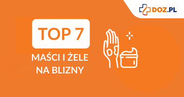 ranking maści i żeli na blizny, najlepsza maść na blizny, najlepszy żel na blizny, najlepszy krem na blizny