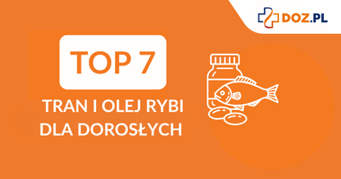 Napis "Top7 tran i olej rybi dla dorosłych", rysunek kapsułek i ryby. Ranking tranów, ranking olejów rybich. 
