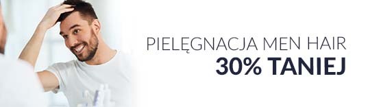 Pielęgnacja Men Hair 30% taniej