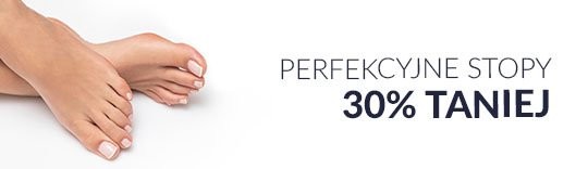 Perfekcyjne stopy 30% taniej