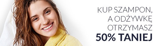 Kup szampon, a odżywkę otrzymasz 50% taniej