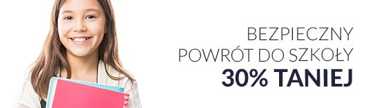 Bezpieczny powrót do szkoły 30% taniej