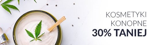 Kosmetyki konopne 30% taniej