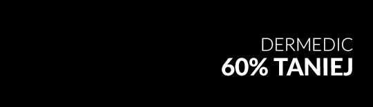 DERMEDIC 60% taniej