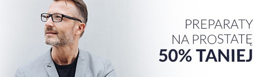Preparaty na Prostatę 50% taniej