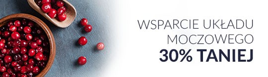 Wsparcie układu moczowego 30% taniej