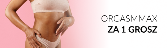 OrgasmMax za 1 grosz