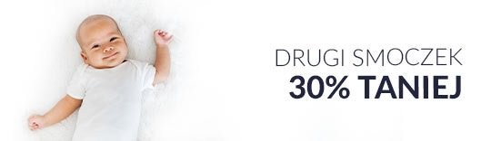 Drugi smoczek 30% taniej