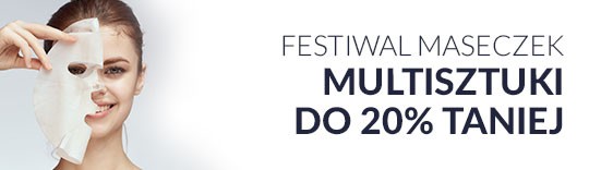 Festiwal maseczek do twarzy - multisztuki do 20% taniej