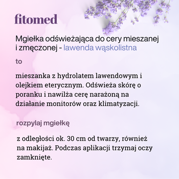 Fitomed, lawendowa mgiełka odświeżająca do cery mieszanej i zmęczonej, 200 g