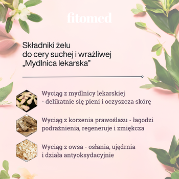 Fitomed Mydlnica lekarska, żel ziołowy do mycia twarzy do cery suchej i wrażliwej, 200 g
