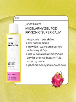 Yope Skin Progress, Soft Fruits, micelarny żel pod prysznic, 200 ml
