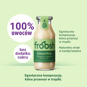 Froosh Smoothie, Ananas, Banan i Kokos, 250 ml