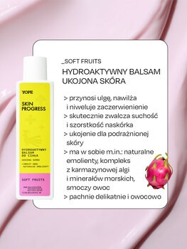 Yope Skin Progress, Soft Fruits, hydroaktywny balsam do ciała, 200 ml