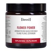 Iossi Flower Power, aromatyczne masło do ciała, Ylang-Ylang, geranium, 120 ml