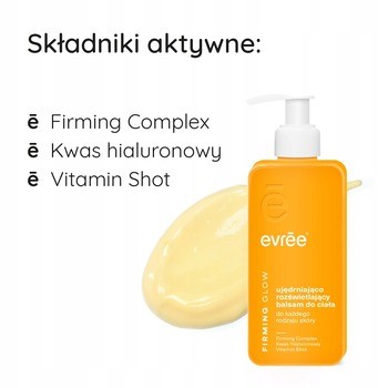 Evree Firming Glow, ujędrniająco rozświetlający balsam do ciała do każdego rodzaju skóry, 300 ml